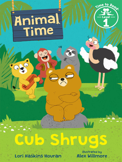 Title details for Cub Shrugs (Animal Time by Lori Haskins Houran - Available
